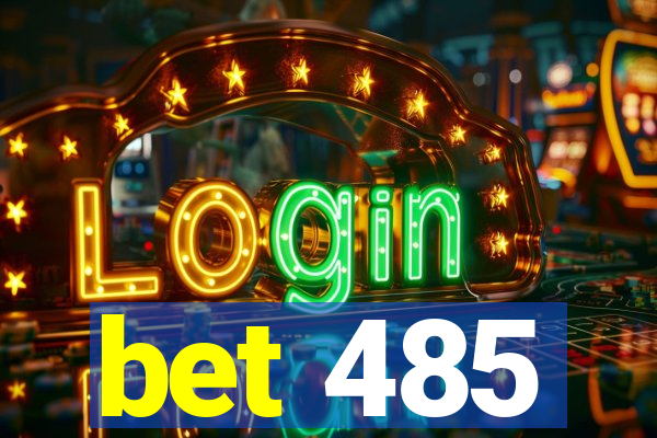 bet 485